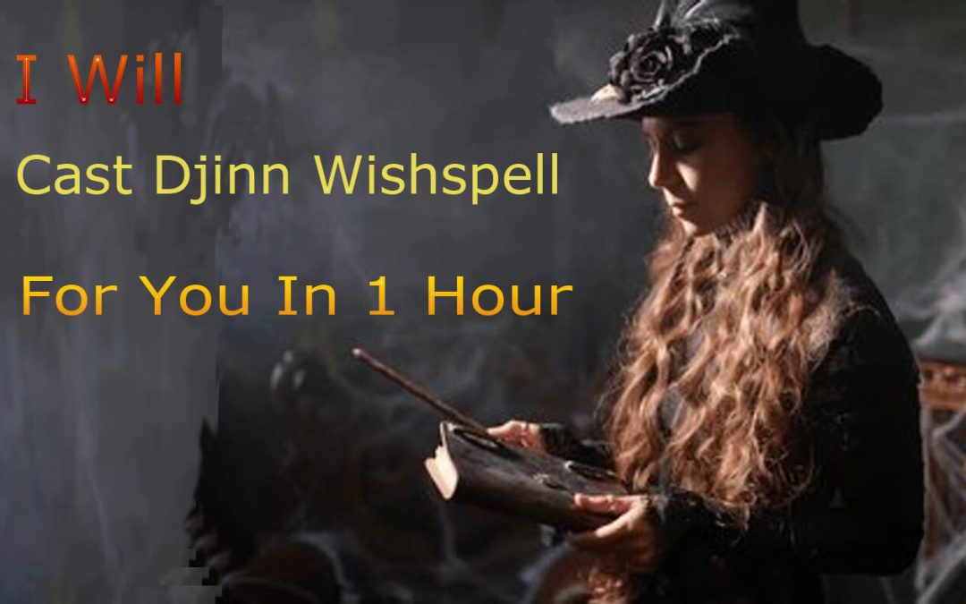 I Will Cast Djinn Wishspell For You In 1 Hour